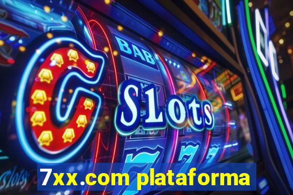 7xx.com plataforma